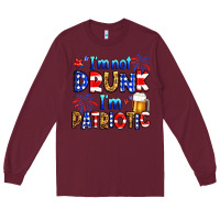 Burgundy I'm not drunk I'm patriotic Long Sleeve Tee - Neo Western