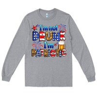 Heather Grey I'm not drunk I'm patriotic Long Sleeve Tee - Neo Western