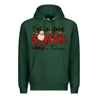 Sports Green i m so good santa came twice Premium Hoodie - MaliasSmallBusiness