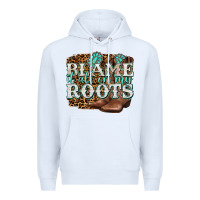 White blame it all on my roots Premium Hoodie - NancyCooperArtShop