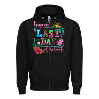 Black happy last day of school Zipper Hoodie - AdoDesignShop
