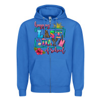 True Royal happy last day of school Zipper Hoodie - AdoDesignShop