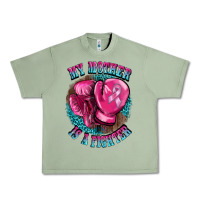Oil Green my mother is a fighter Urban Heavy Tee - BarkalooDesign