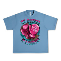 Pebble Blue my mother is a fighter Urban Heavy Tee - BarkalooDesign
