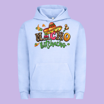 Nacho Bitchacho Urban Hoodie Designed By Lillyallendesigns