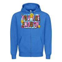 True Royal you are enough Zipper Hoodie - JahusDesignShop