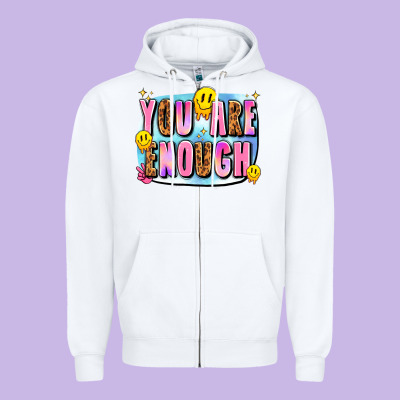 You Are Enough Zipper Hoodie Designed By Jahusdesignshop
