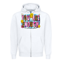 White you are enough Zipper Hoodie - JahusDesignShop