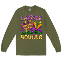 Army Green laissez les bon temps rouler Long Sleeve Tee - FaDigitalArtStudio