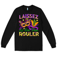 Black laissez les bon temps rouler Long Sleeve Tee - FaDigitalArtStudio