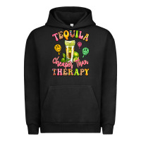 Tequila Cheaper Than Therapy Urban Hoodie | Teevron