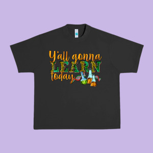 Yall Gonna Learn Today Urban Heavy Tee Designed By Texasbilliewilder