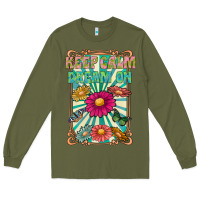 Army Green keep calm dream on Long Sleeve Tee - CowhideDigitalArt
