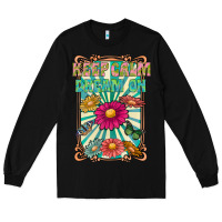 Black keep calm dream on Long Sleeve Tee - CowhideDigitalArt