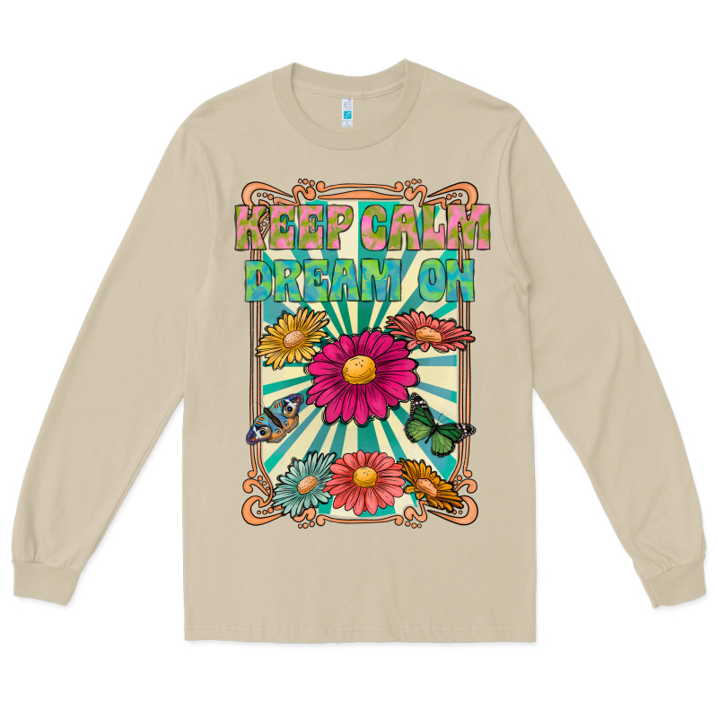 Keep Calm Dream On Long Sleeve Tee by CowhideDigitalArt | Teevron