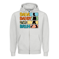 Dove Grey dada daddy dad bruh Zipper Hoodie - AdoDesignShop