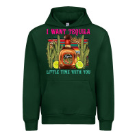 Forest Green i want tequila little time with you Urban Hoodie - LillyAllenDesigns