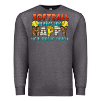 Charcoal Heather Softball Makes Me Happy You, Not So Much Premium Sweatshirt - LillyAllenDesigns