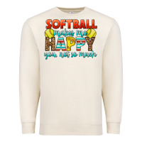 Sandshell Softball Makes Me Happy You, Not So Much Premium Sweatshirt - LillyAllenDesigns