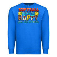 True Royal Softball Makes Me Happy You, Not So Much Premium Sweatshirt - LillyAllenDesigns