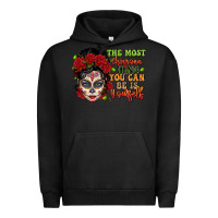 Pigment Black the most chingona thing you can be is yourself sug Urban Hoodie - LillyAllenDesigns