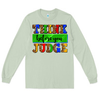 Matcha think before you judge Long Sleeve Tee - AdoDesignShop