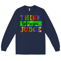 Navy think before you judge Long Sleeve Tee - AdoDesignShop