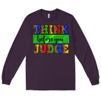 Plum think before you judge Long Sleeve Tee - AdoDesignShop