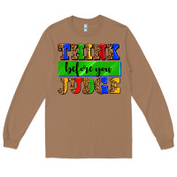 Toasted Coconut think before you judge Long Sleeve Tee - AdoDesignShop