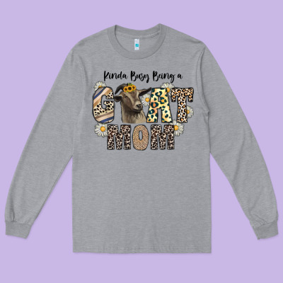 Kinda Busy Being A Goat Mom Long Sleeve Tee Designed By Cowhidedigitalart