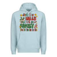 Blue Mist deck the halls and not your family fa la la la laa Premium Hoodie - MaliasSmallBusiness