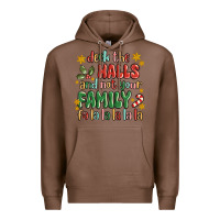 Chestnut deck the halls and not your family fa la la la laa Premium Hoodie - MaliasSmallBusiness