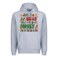 Deck The Halls And Not Your Family Fa La La La Laa Premium Hoodie | Teevron