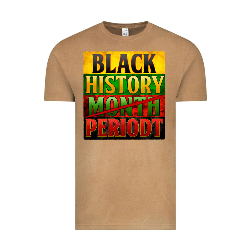 Black History Month Periodt Vintage Tee by Zillion Design Studio | Teevron