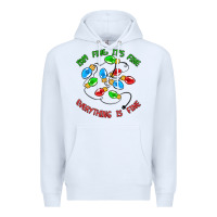 White i'm fine it's fine everything is fine Premium Hoodie - MaliasSmallBusiness