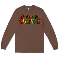 Chestnut do it for the culture juneteenth Long Sleeve Tee - HRA Design Shop