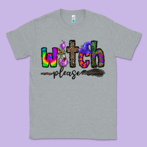 Witch Please Classic Tee Designed By Cowhidedigitalart