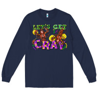 Navy let's get cray Long Sleeve Tee - FaDigitalArtStudio