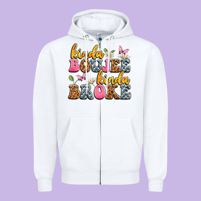Kinda Boujee Kinda Broke Zipper Hoodie Designed By Jahusdesignshop