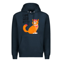 Navy I Am Good Kittiy Premium Hoodie - Bettercallsaul
