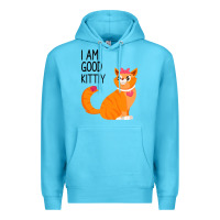 Ocean Blue I Am Good Kittiy Premium Hoodie - Bettercallsaul
