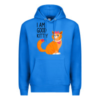 True Royal I Am Good Kittiy Premium Hoodie - Bettercallsaul