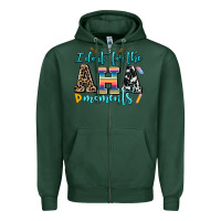 Sports Green i do it for the aha moments Zipper Hoodie - AdoDesignShop