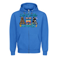 True Royal i do it for the aha moments Zipper Hoodie - AdoDesignShop