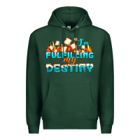 Sports Green camp im fulfilling my destiny Premium Hoodie - NancyCooperArtShop