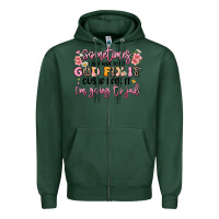 Sports Green sometimes i just have to let god fix it Zipper Hoodie - JahusDesignShop