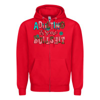 Red adulting is some bullshit Zipper Hoodie - AdoDesignShop