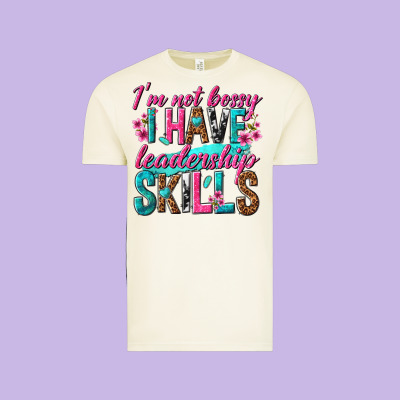 Vintage Tee im not bossy i have leadership skills
