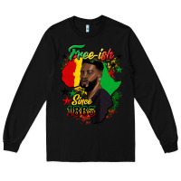 Black free ish since 1865 black man Long Sleeve Tee - HRA Design Shop
