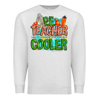 Oatmeal Heather pe teacher but cooler Premium Sweatshirt - NancyCooperArtShop
